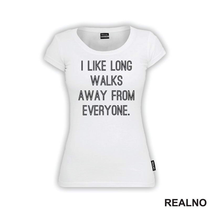 I Like Long Walks - Humor - Majica