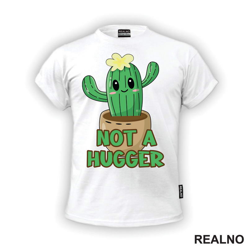 Not A Hugger - Humor - Majica