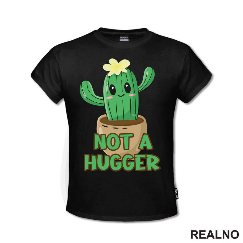 Not A Hugger - Humor - Majica