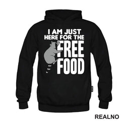 I Am Just Here For The Free Food - Hrana - Majica