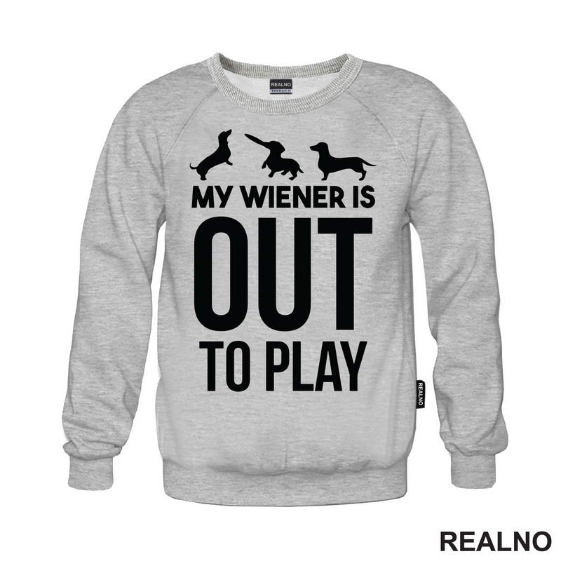 My Wiener Is Out To Play - Jazavičar - Pas - Dog - Majica