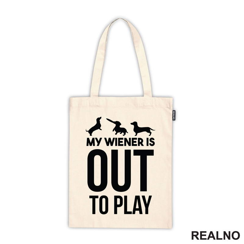 My Wiener Is Out To Play - Jazavičar - Pas - Dog - Majica