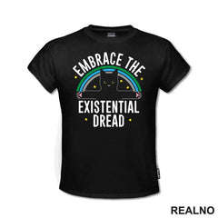 Embrace The Existential Dread - Mačka - Humor - Majica