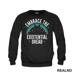 Embrace The Existential Dread - Mačka - Humor - Majica