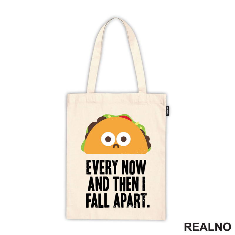 Every Now And Then I Fall Apart - Hrana - Food - Majica