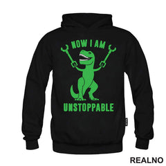 Now I Am Unstoppable - T - Rex - Humor - Majica