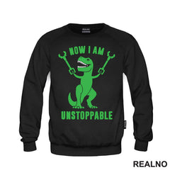 Now I Am Unstoppable - T - Rex - Humor - Majica