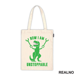 Now I Am Unstoppable - T - Rex - Humor - Majica