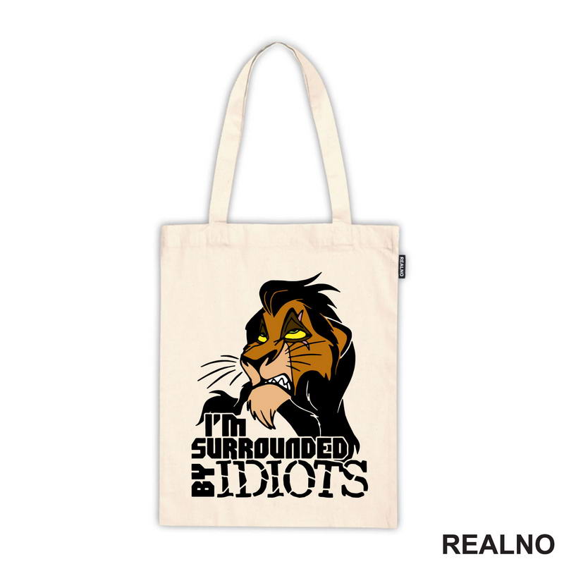 I'm Surrounded By Idiots - Scar - Kralj Lavova - Crtani Filmovi - Majica