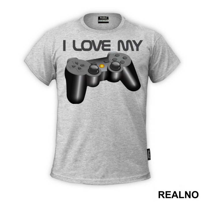 I Love My Play Station - Geek - Majica