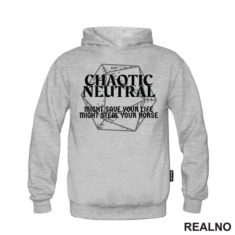 Chaotic Neutral - Might Save Your Life, Might Steal Your Horse - D&D - Dungeons And Dragons