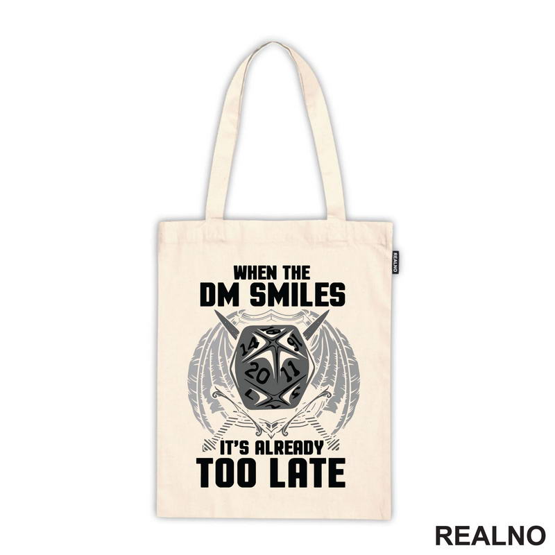 When The DM Smiles It's Already Too Late - Grey - D&D - Dungeons And Dragons
