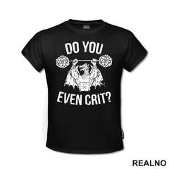 Do You Even Krit? - D&D - Dungeons And Dragons