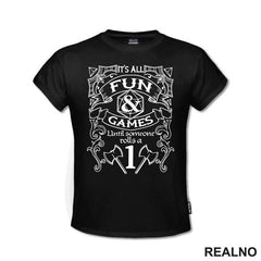 It's All Fun And Games Until Someone Rolls A One - D&D - Dungeons And Dragons