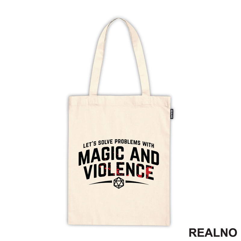 Let's Solve Problems With Magic And Violence - D&D - Dungeons And Dragons