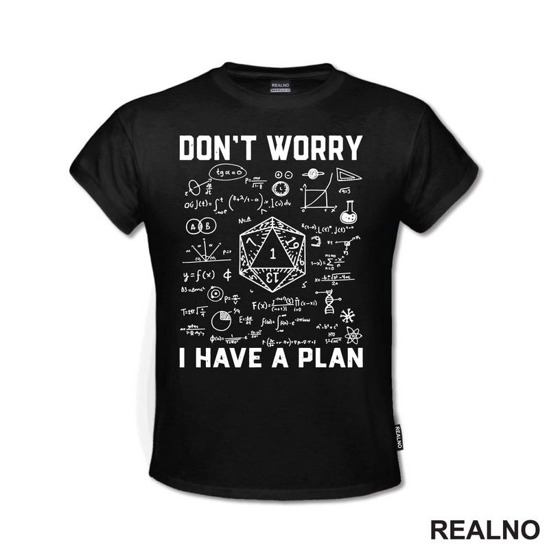 Don't Worry, I Have A Plan - D&D - Dungeons And Dragons
