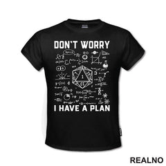 Don't Worry, I Have A Plan - D&D - Dungeons And Dragons