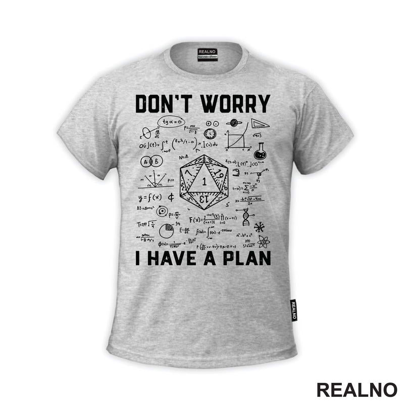 Don't Worry, I Have A Plan - D&D - Dungeons And Dragons