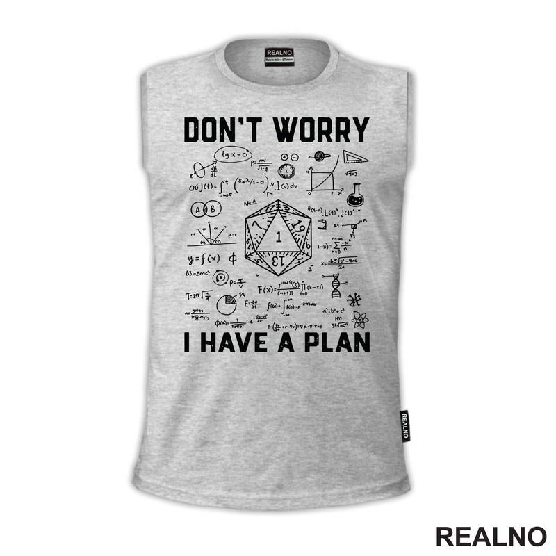 Don't Worry, I Have A Plan - D&D - Dungeons And Dragons