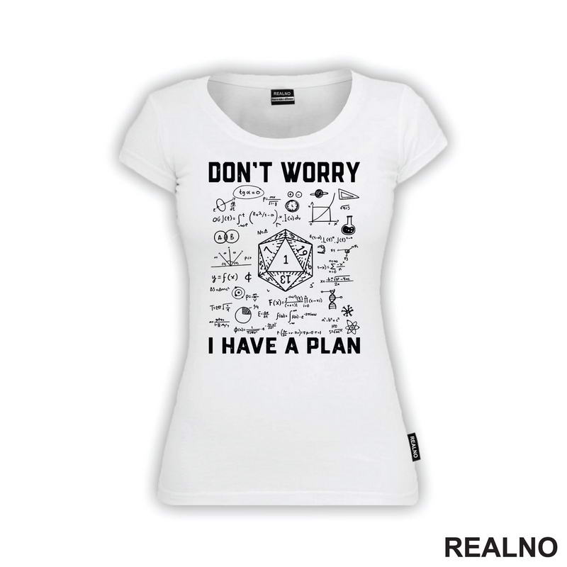 Don't Worry, I Have A Plan - D&D - Dungeons And Dragons