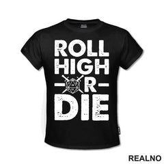 Roll High Or Die - 20 - D&D - Dungeons And Dragons