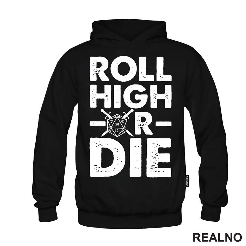 Roll High Or Die - 20 - D&D - Dungeons And Dragons