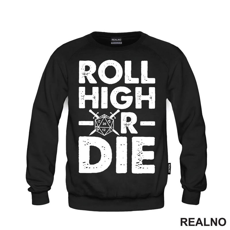 Roll High Or Die - 20 - D&D - Dungeons And Dragons