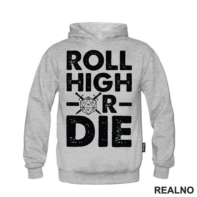Roll High Or Die - 20 - D&D - Dungeons And Dragons