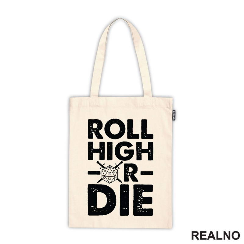 Roll High Or Die - 20 - D&D - Dungeons And Dragons