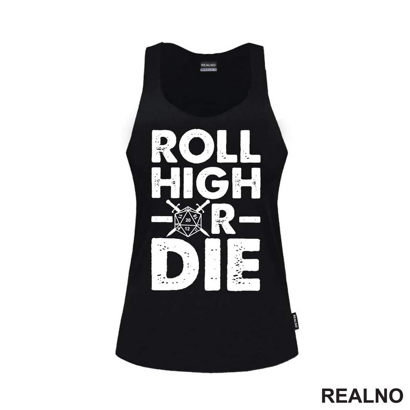 Roll High Or Die - 20 - D&D - Dungeons And Dragons