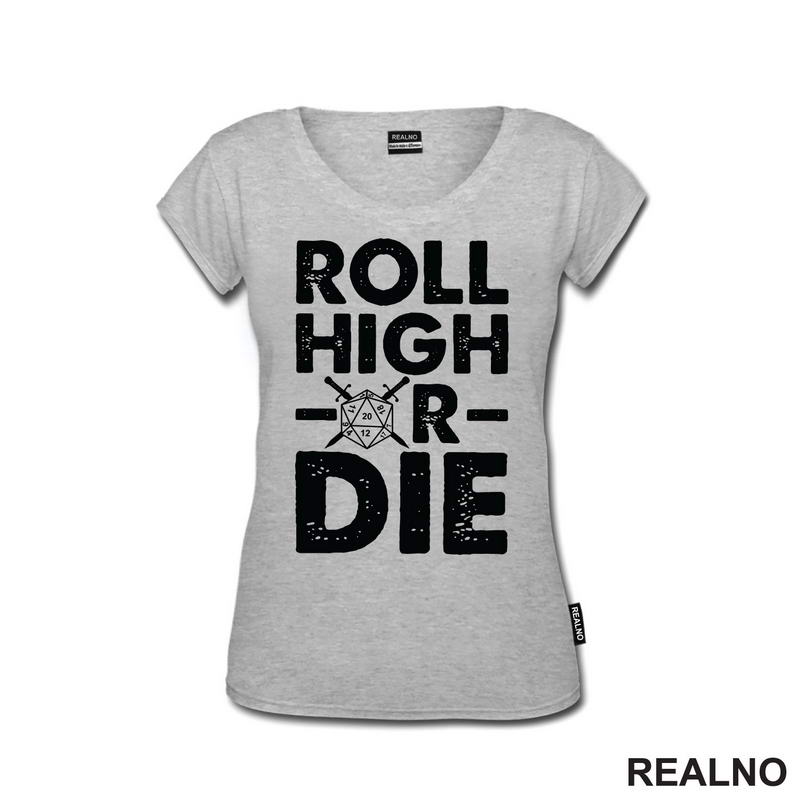 Roll High Or Die - 20 - D&D - Dungeons And Dragons