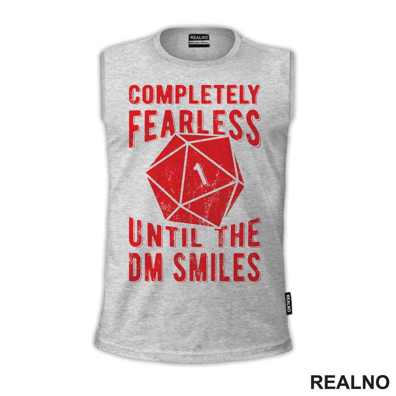 Completely Fearless Until The DM Smiles - D&D - Dungeons And Dragons