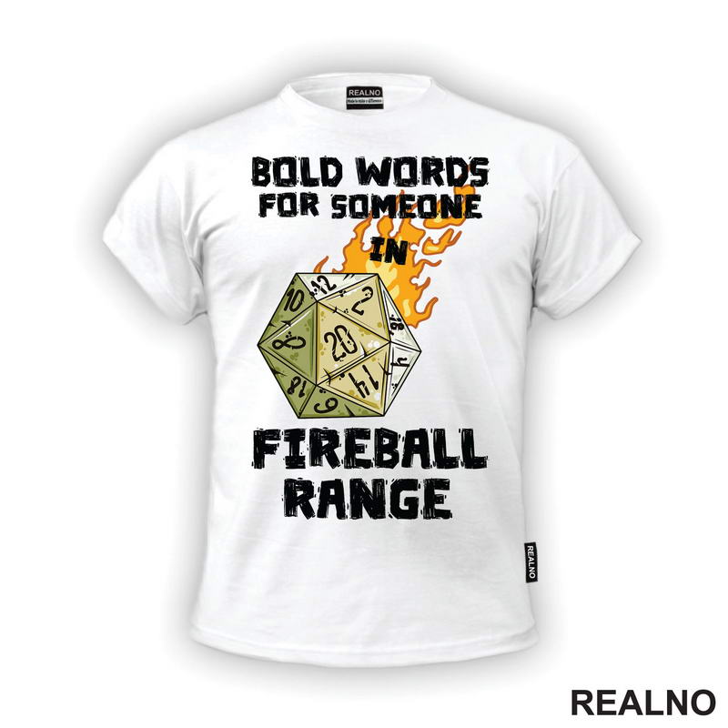 Bold Words For Someone In Fireball Range - D&D - Dungeons And Dragons