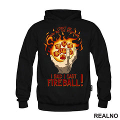 I Didn't Ask How Big The Room Is I Said I Cast Fireball - Hand - D&D - Dungeons And Dragons