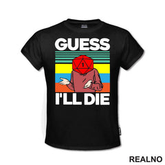 Guess I'll Die - D&D - Dungeons And Dragons