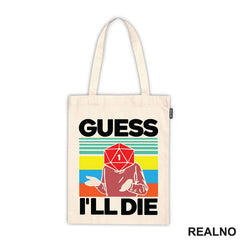 Guess I'll Die - D&D - Dungeons And Dragons