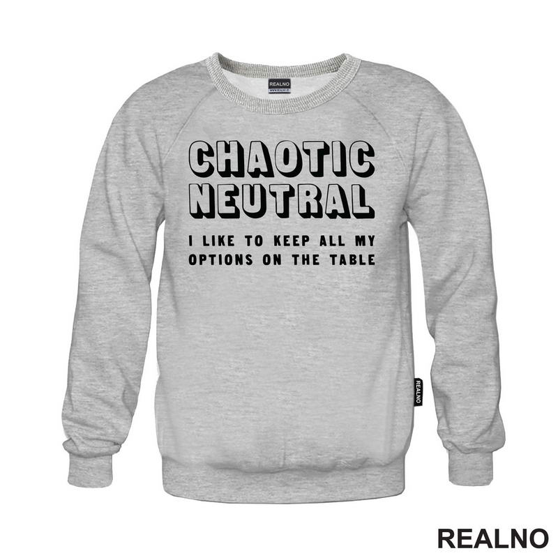 Chaotic Neutral - Options Open - D&D - Dungeons And Dragons