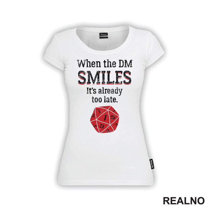 When The DM Smiles It's Already Too Late - Red Dice - D&D - Dungeons And Dragons
