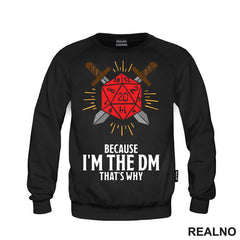 Because I'm The DM, That's Why - D&D - Dungeons And Dragons
