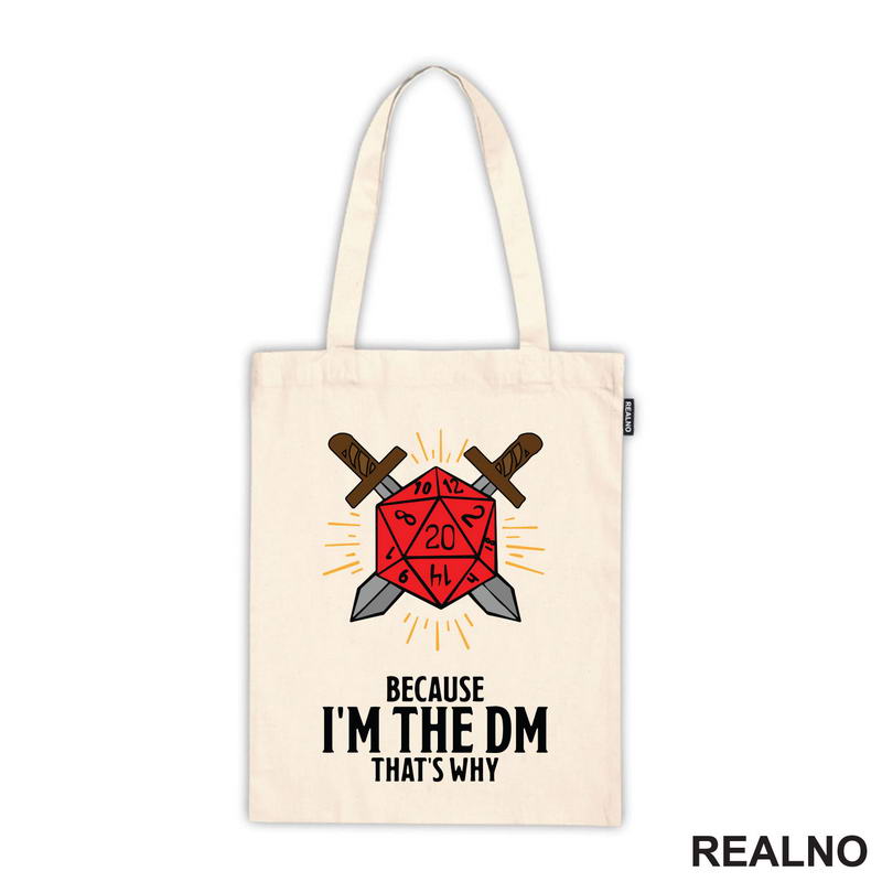 Because I'm The DM, That's Why - D&D - Dungeons And Dragons