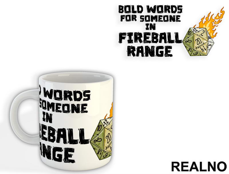 Bold Words For Someone In Fireball Range - D&D - Dungeons And Dragons - Šolja