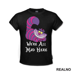 We're All Mad Here - Ljubičasto - Alice In Wonderland - Alisa u Zemlji čuda - Češirska Mačka - Crtani filmovi