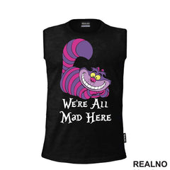 We're All Mad Here - Ljubičasto - Alice In Wonderland - Alisa u Zemlji čuda - Češirska Mačka - Crtani filmovi