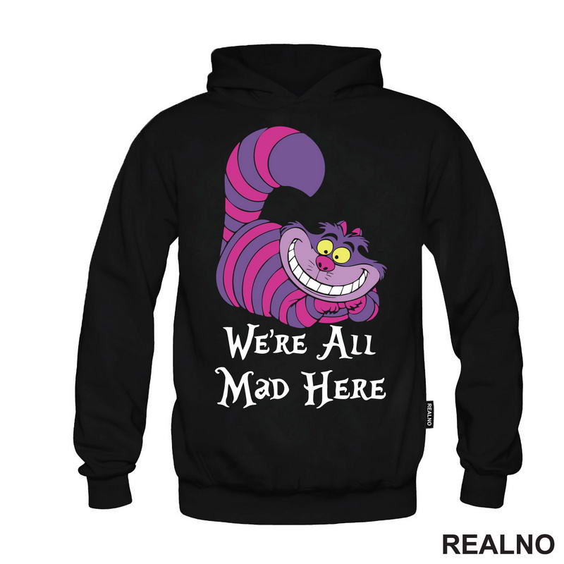 We're All Mad Here - Ljubičasto - Alice In Wonderland - Alisa u Zemlji čuda - Češirska Mačka - Crtani filmovi