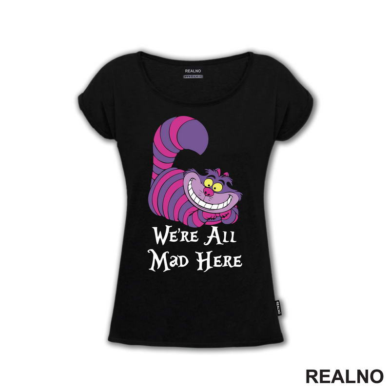 We're All Mad Here - Ljubičasto - Alice In Wonderland - Alisa u Zemlji čuda - Češirska Mačka - Crtani filmovi