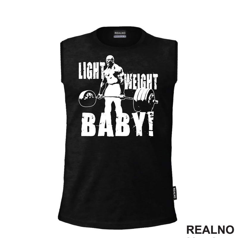 Light Weight, Baby! - Trening