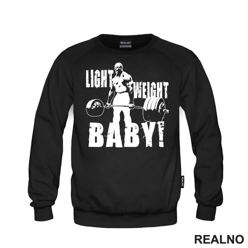 Light Weight, Baby! - Trening