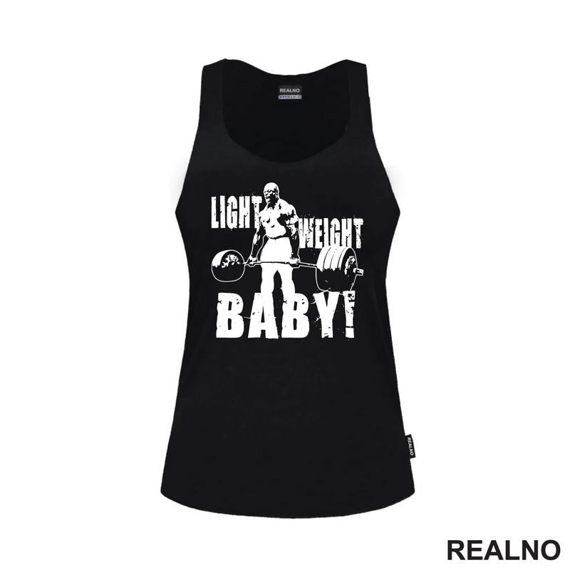 Light Weight, Baby! - Trening