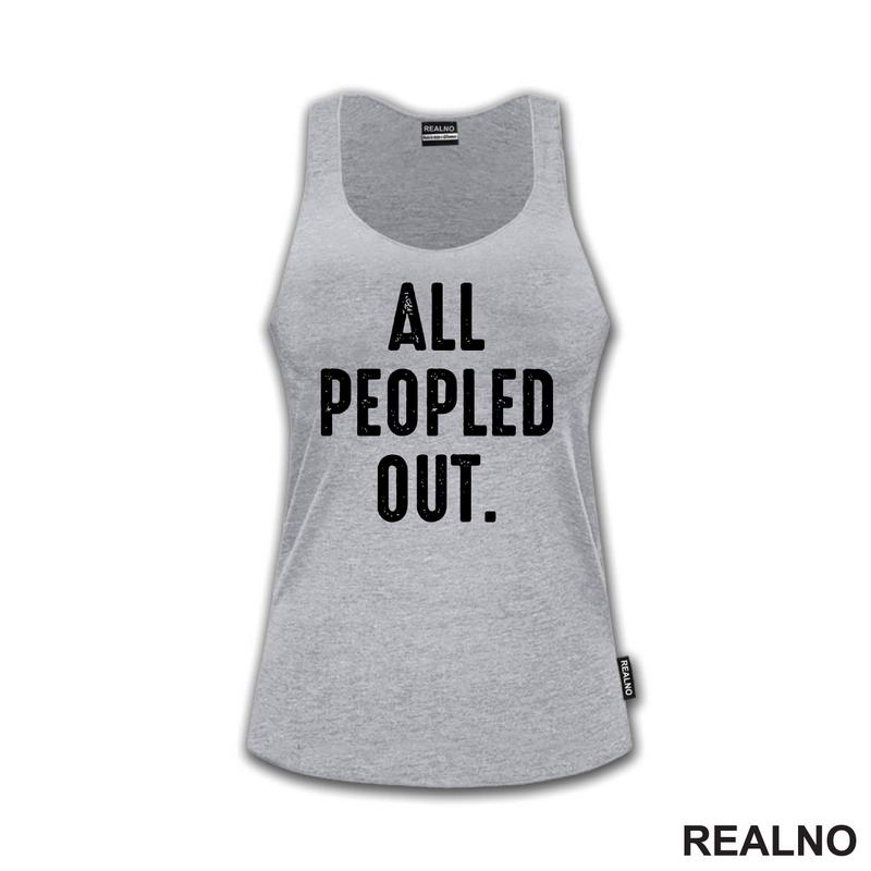 All Peopled Out - Humor