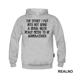 The Effort I Put Into Not Being A Serial Killer - Humor